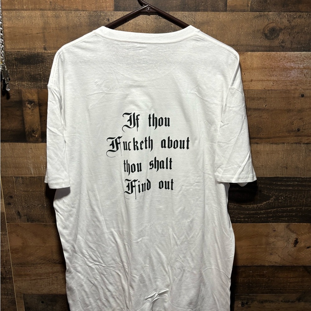 “Thou shall find out… “ custom graphic Tshirt